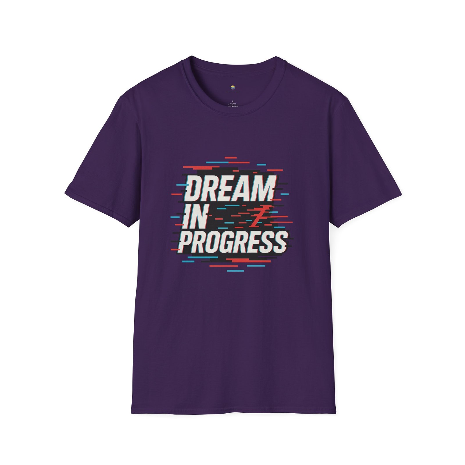 T-shirt Unisexe – “Dream in Progress” Design Glitch Moderne et Message Motivant – Image 15