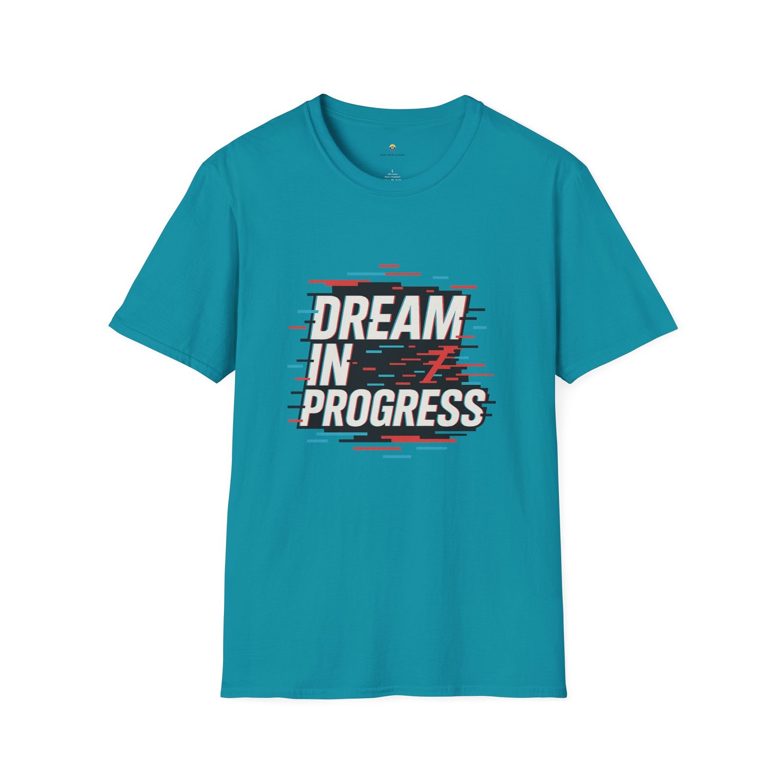 T-shirt Unisexe – “Dream in Progress” Design Glitch Moderne et Message Motivant – Image 11