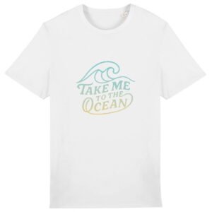 T-shirt Unisexe épais : Take me to the ocean