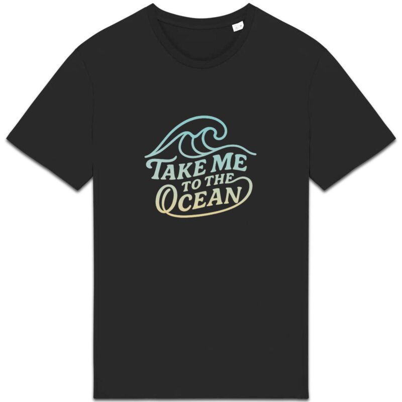 T-shirt Unisexe épais : Take me to the ocean