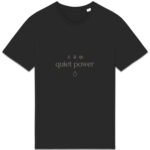 T-shirt Unisexe épais - Quiet Power