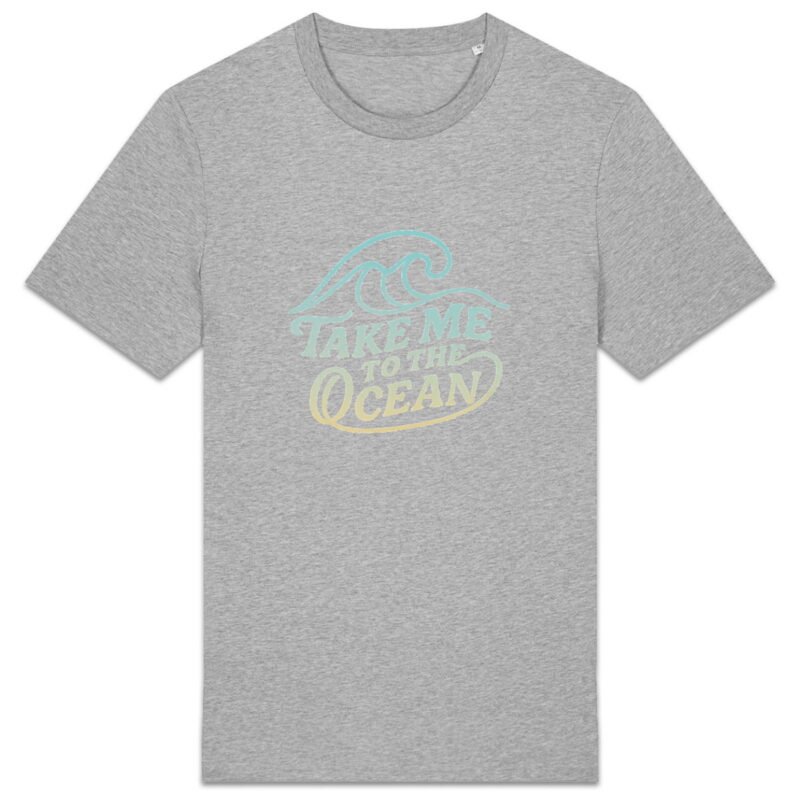 T-shirt Unisexe épais : Take me to the ocean