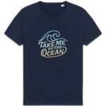 T-shirt Unisexe épais : Take me to the ocean