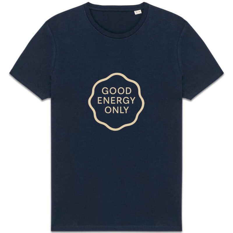 T-shirt Unisexe épais - Good Energy Only