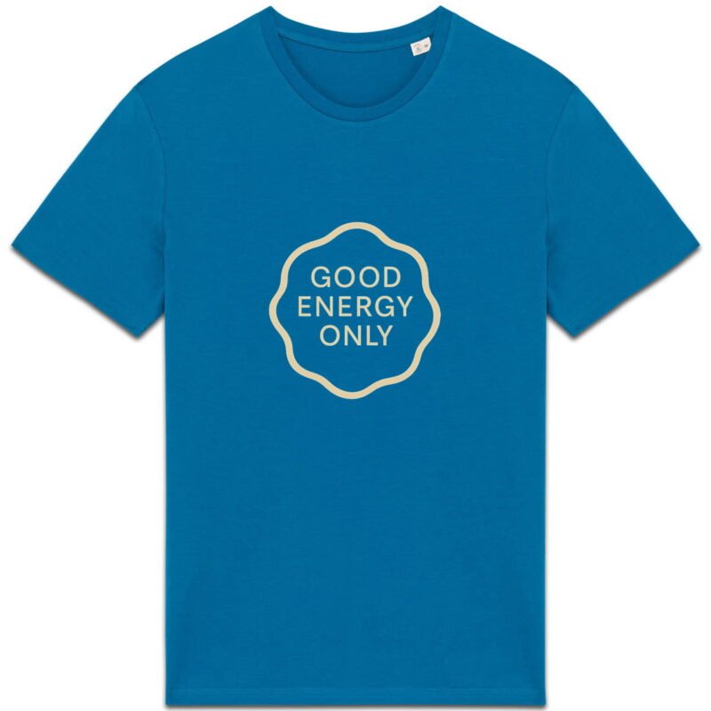 T-shirt Unisexe épais - Good Energy Only